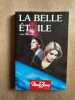 La belle etoile. 