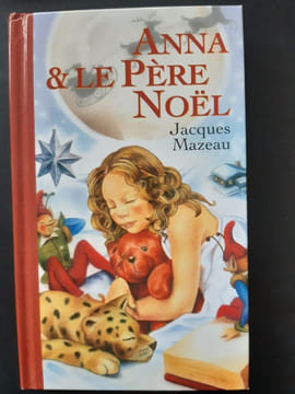 Anna & Le Pére Noel. Jacques Mazeau