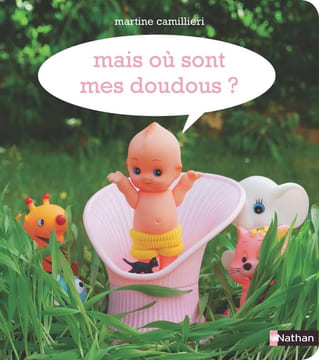 Mais où sont mes doudous. Camillieri Martine