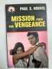 Mission pour une vengeance. Paul S. Nouvel