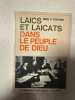 Laics et laicats Dans le peuple de dieu. Mgr V. Portier