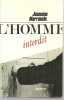 L'homme interdit. Marroncle Jeannine