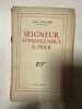 Seigneur apprenez-nous à prier. Paul Claudel