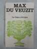 Le coeur d'ivoire. Max du Veuzit