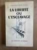 La liberté ou l'esclavage. Docteur René Cony