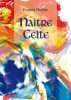 Naître Celte. Francis Hollier