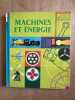 Machines et énergie. 