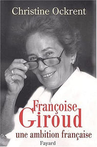 Françoise Giroud une ambition française