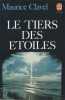 Le tiers des etoiles. Clavel Maurice