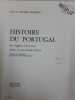 Histoire du Portugal. A. H. De Oliveira Marques