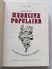 Traite De Medecine Populaire Medecine Par Les Plantes. Jacques VEISSID