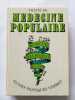 Traite De Medecine Populaire Medecine Par Les Plantes. Jacques VEISSID