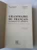 Grammaire du français classique et moderne. Wagner Pinchon