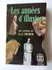 Les années d'illusion. A. J. Cronin