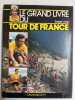 Le grand livre du Tour de France (French Edition). LANG SERGE