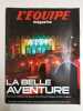 L'Équipe magazine - La belle aventure / Juillet 2005. 