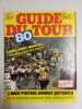 Guide du Tour nº 285 / Juillet 1980. 
