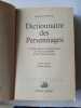 Dictionnaire des personnages littéraires et dramatiques de tous les temps et de tous les pays: Poésie théâtre roman musique. Laffont Robert  Bompiani ...