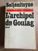 L'archipel du goulag 1918-1956. Alexandre SOLJENITSYNE