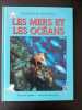 Les mers et les océans 012094 (Ecologie au Quot.). Clint Twist