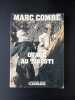 Otage au tibesti. MARC COMBE