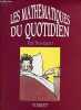 Les Mathématiques du quotidien. Rességuier Paul