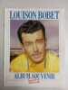Miroir du cyclisme- Louison bobet : album souvenir. 