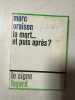 La mort... et puis après. MARC ORAISON