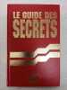 Le guide des secrets. 
