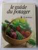 Le guide du potager. 