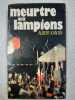 Meurtre aux lampions. Albert Kantof