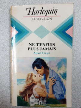 Ne t'enfuis plus jamais. Alison Fraser