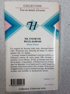 Ne t'enfuis plus jamais. Alison Fraser