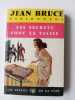 Les secrets font la valise. BRUCE Jean