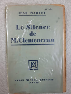 Le silence de M. clemenceau. Jean Martet