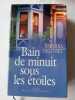 Bain de minuit sous les étoiles. DELINSKY BARBARA