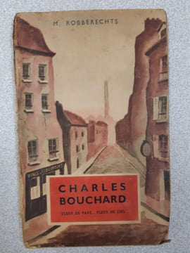 Charles Bouchard fleur de pavé fleur du ciel. M. Robberechts