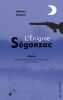 L'ENIGME SEGONZAC. Ongaro Alberto  Malherbe-Galy Jacqueline  Nardone Jean-Luc