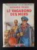 Le Vagabond Des Mers. Howard Pease