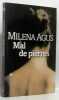 Mal de pierres. Milena Angus