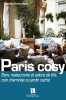 Paris cosy : Bars restos et salons de thé : coin cheminée ou jardin caché. Dufourmont Sabrina