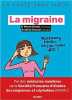 La migraine: Mieux la comprendre mieux la vivre. Chauvet Sylvie  Giraud Pierric  Stefano Laurent