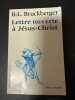Lettre ouverte à Jésus-Christ. R.-L. Bruckberger