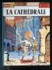 La Cathedrale. Martin Jacques  Pleyers Jean