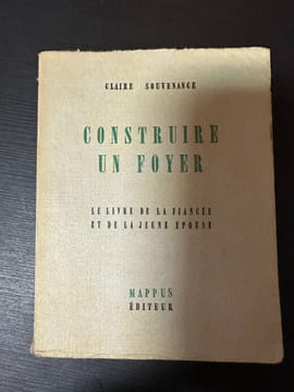 Construire un foyer: le livre du fiancé. Claire Souvenance