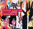 Anoushka 79. PATRICK EUDELINE