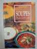 Soupes : Recettes traditionnelles. Anne Wilson