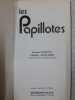 Les papillotes. Baratto Armand  Jacquemin Philippe