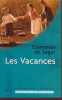 Les vacances (Collection Jeunesse). Ségur  Sophie De