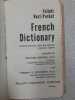 Follett vest-pocket dictionary - French x english et English x french. Richard Switzer Hebert S. Gochberg